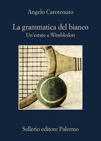 Grammatica del bianco - un'estate a wimbledon 