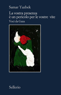 Vostra presenza e' un pericolo per le vostre vite - voci da gaza 