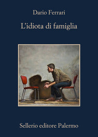 Idiota di famiglia 