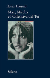 Max mischa e l'offensiva del tet 
