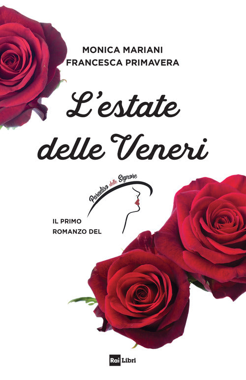 Estate delle veneri - il primo romanzo de il paradiso delle signore 