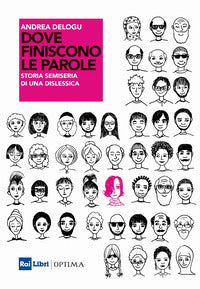 Dove finiscono le parole - storia semiseria di una dislessica 