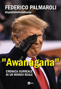 Awanagana - cronaca surreale di un mondo reale 