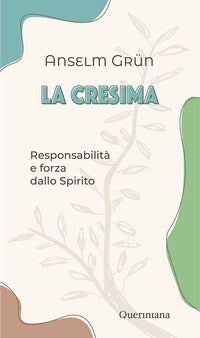 Cresima - responsabilita' e forza dello spirito 