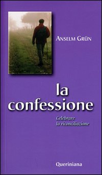 Confessione - celebrare la riconciliazione 