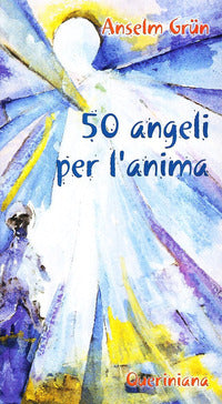 Cinquanta angeli per l'anima 