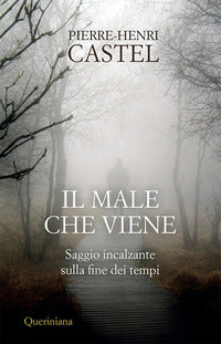 Male che viene - saggio incalzante sulla fine dei tempi 
