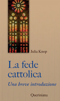 Fede cattolica - una breve introduzione 