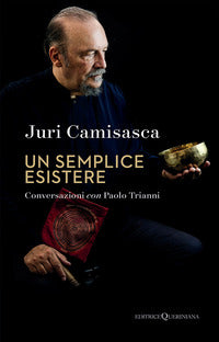 Semplice esistere - la ricerca di dio e la poetica di un artista controcorrente 