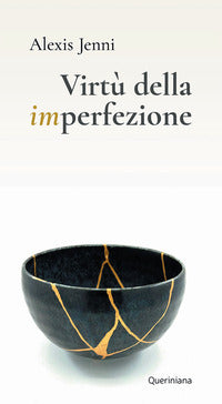 Virtu' dell'imperfezione 