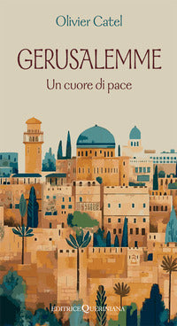 Gerusalemme - un cuore di pace 