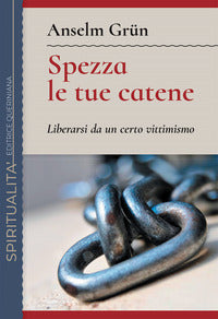 Spezza le tue catene 