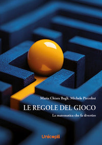 Regole del gioco - la matematica che fa divertire 