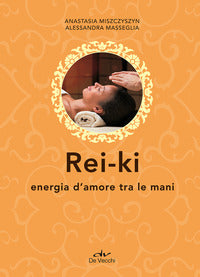 Reiki - energia d'amore tra le mani 