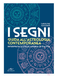 Segni - guida all'astrologia contemporanea 