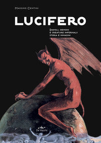 Lucifero - diavoli demoni e creature infernali storia e immagini 