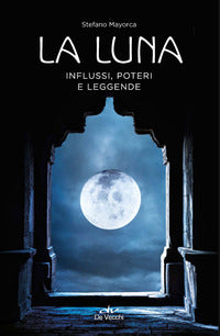 Luna - influssi poteri leggende 