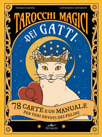 Tarocchi magici dei gatti - 78 carte e un manuale per veri devoti dei felini 