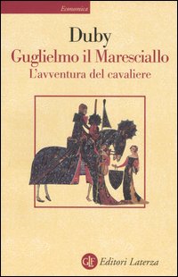 Guglielmo il maresciallo - l'avventura del cavaliere 