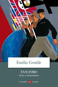 Fascismo - storia e interpretazione 
