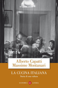 Cucina italiana - storia di una cultura 