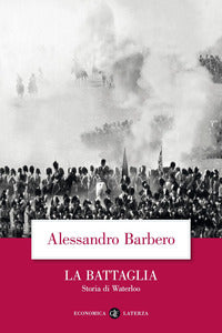 Battaglia - storia di waterloo 