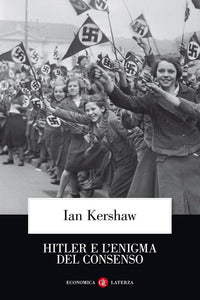 Hitler e l'enigma del consenso 