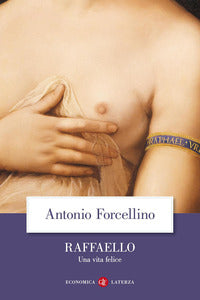 Raffaello - una vita felice 
