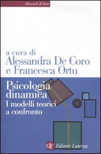 Psicologia dinamica - i modelli teorici a confronto 