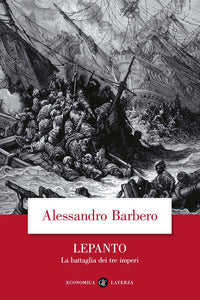 Lepanto - la battaglia dei tre imperi 