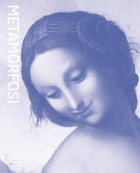 Metamorfosi - ovidio e le arti catalogo della mostra roma 23 giugno - 20 settembre 2026 