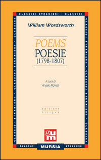 Poems-poesie (1798-1807). testo a fronte inglese 