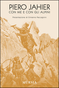 Con me e con gli alpini 