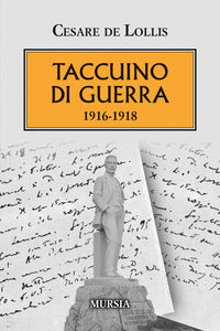 Taccuino di guerra 1916 - 1918 