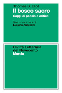 Bosco sacro - saggi di poesia e critica 