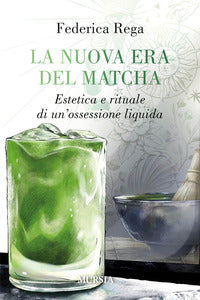 Nuova era del matcha - estetica e rituale di un'ossessione liquida 