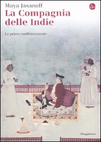 Compagnia delle indie - la prima multinazionale 