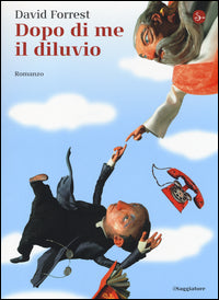 Dopo di me il diluvio 