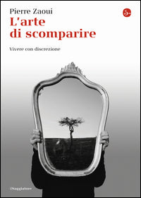 Arte di scomparire 