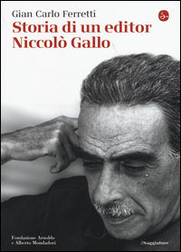 Storia di un editor niccolo' gallo 