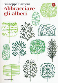 Abbracciare gli alberi 