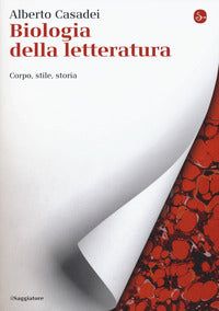Biologia della letteratura - corpo stile storia 