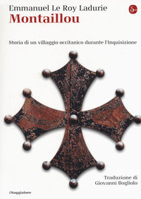 Montaillou - storia di un villaggio occitanico durante l'inquisizione 
