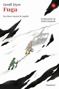Fuga - su dove osano le aquile 