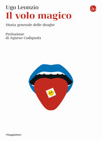 Volo magico - storia generale delle droghe 