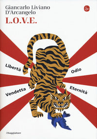 L.o.v.e. liberta' odio vendetta eternita' 
