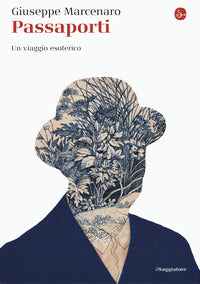 Passaporti - un viaggio esoterico 