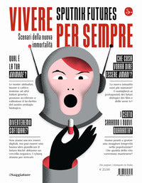 Vivere per sempre - scenari della nuova immortalita' 