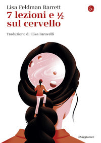 Sette lezioni e 1/2 sul cervello 