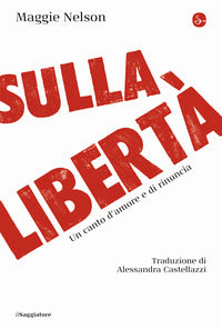 Sulla liberta' - un canto d'amore e di rinuncia 